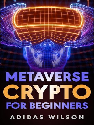 cover image of Metaverse Crypto For Beginners